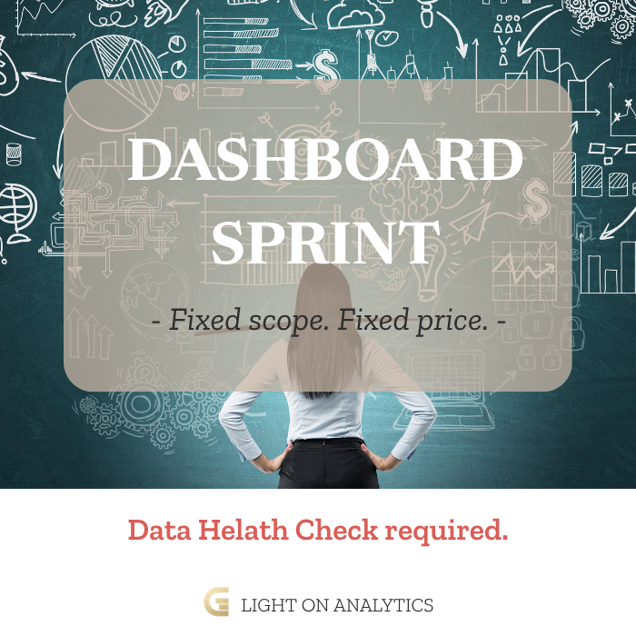 dashboards and a person looking at them. The dashboard sprint by Light on Analytics answers five business questions in three weeks at a fixed price. Fixed scope. Fixed price.